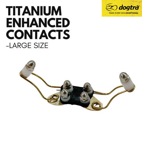 Dogtra Titanium Enhanced Contact - Large